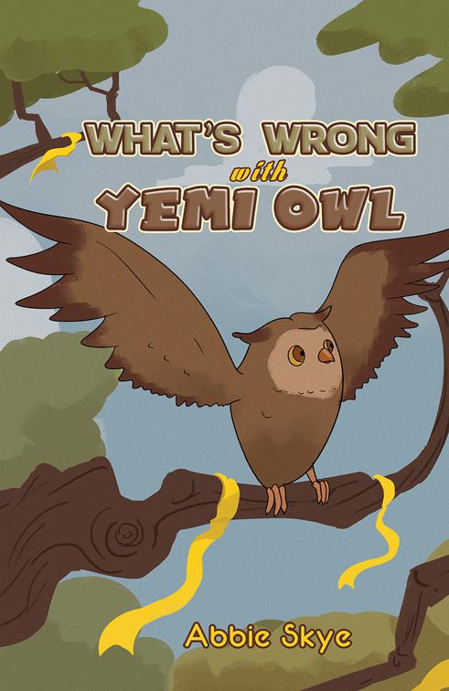 What&#x27;s Wrong with Yemi Owl