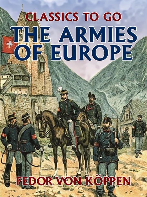 The Armies of Europe, The World At War