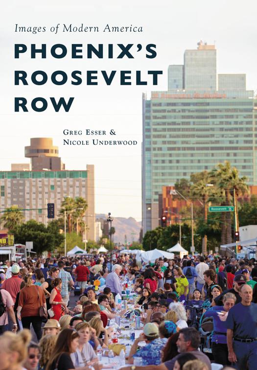Phoenix&#x27;s Roosevelt Row, Images of Modern America