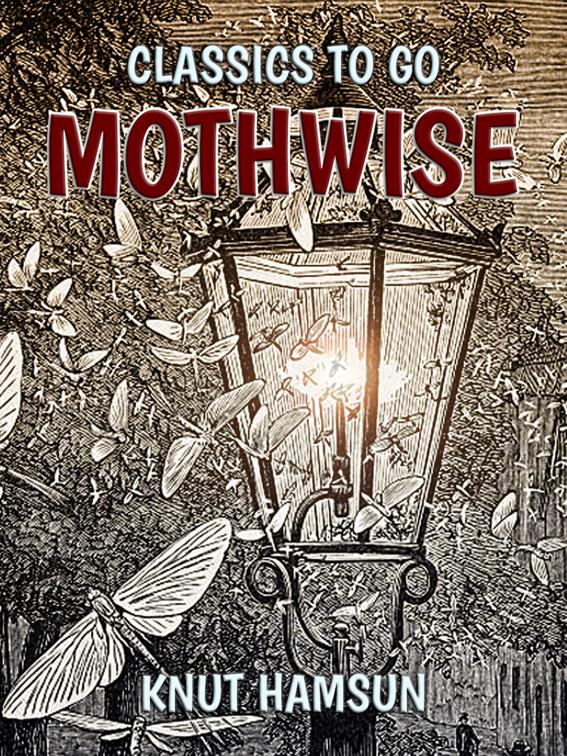 Mothwise, Classics To Go