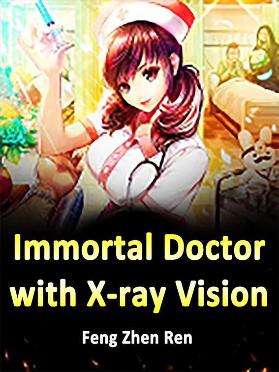 This image is the cover for the book Immortal Doctor with X-ray Vision, Volume 7