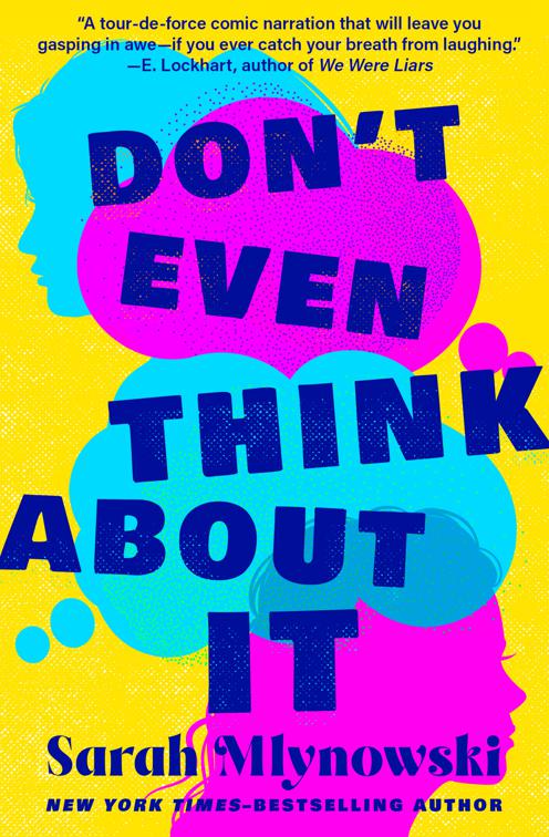Don&#x27;t Even Think About It, Don&#x27;t Even Think About It