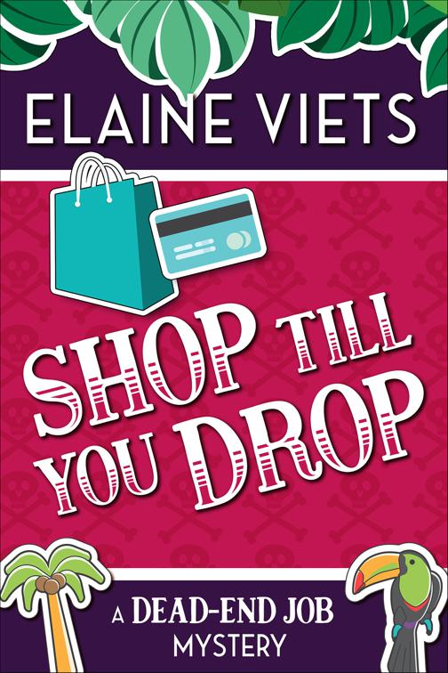 Shop Till You Drop, The Dead-End Job Mysteries
