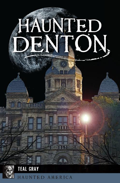 Haunted Denton, Haunted America