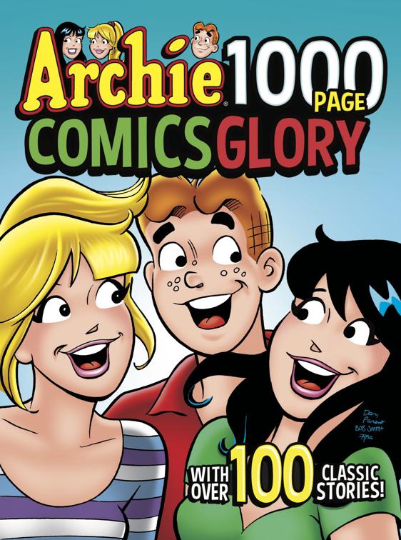 Archie 1000 Page Comics Glory, Archie 1000 Page Comics