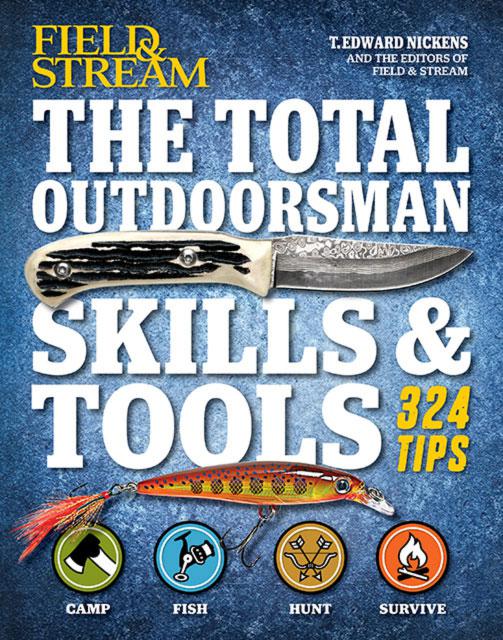 Total Outdoorsman Skills &amp; Tools, Field &amp; Stream