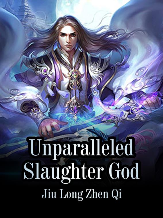 This image is the cover for the book Unparalleled Slaughter God, Book 14