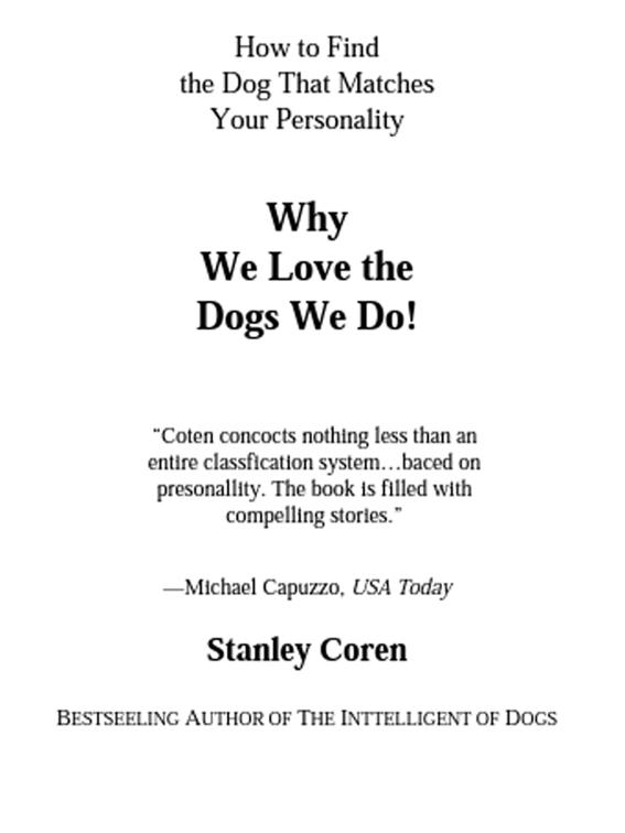 Why We Love the Dogs We Do