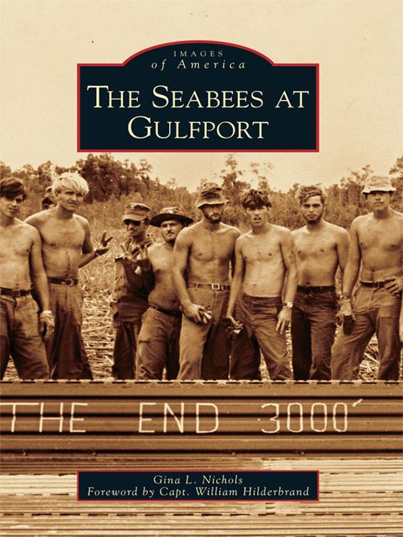 Seabees at Gulfport, Images of America