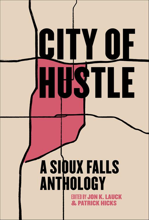 City of Hustle, Belt City Anthologies