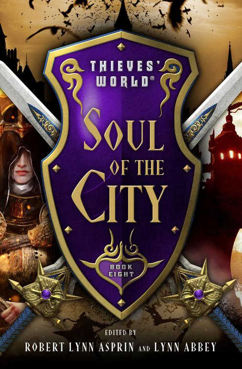 Soul of the City, Thieves&#x27; World®