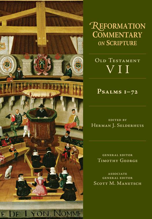 Psalms 1-72, Reformation Commentary on Scripture Series