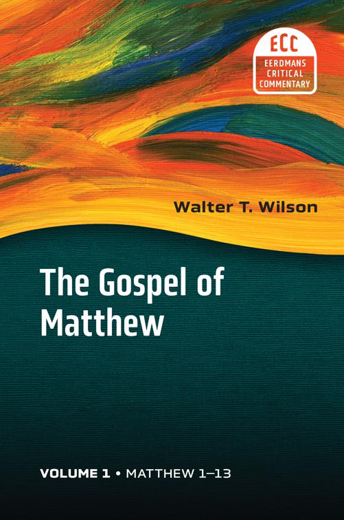 The Gospel of Matthew, vol. 1, The Eerdmans Critical Commentary (ECC)