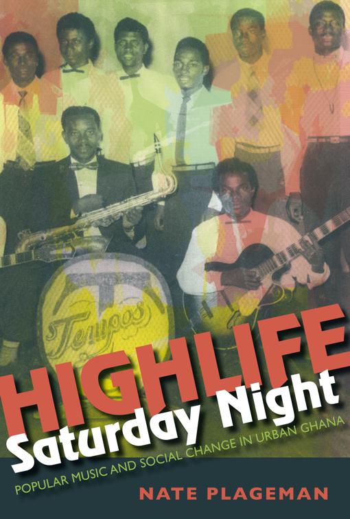 Highlife Saturday Night, African Expressive Cultures