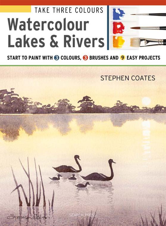 Take Three Colours: Watercolour Lakes &amp; Rivers