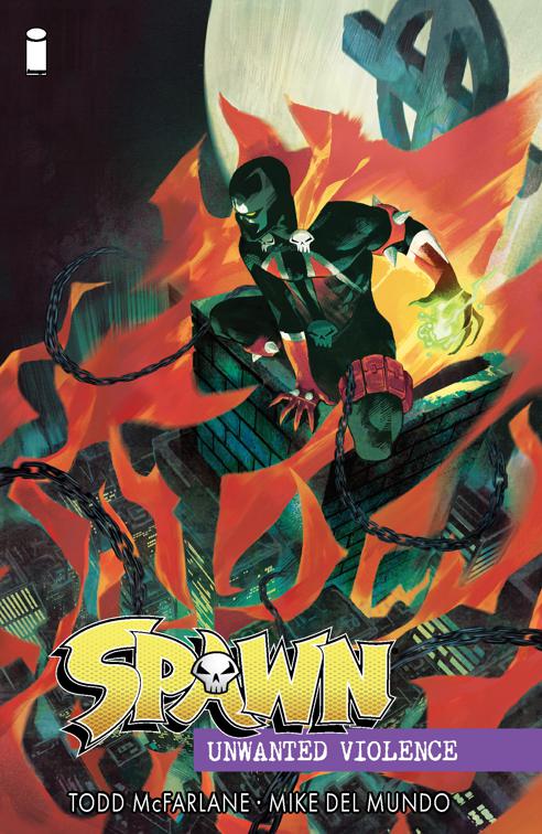 Spawn: Unwanted Violence, Spawn: UNWANTED VIOLENCE