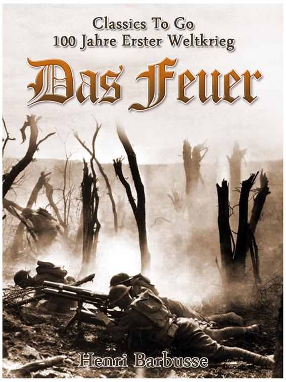 Das Feuer, Classics To Go