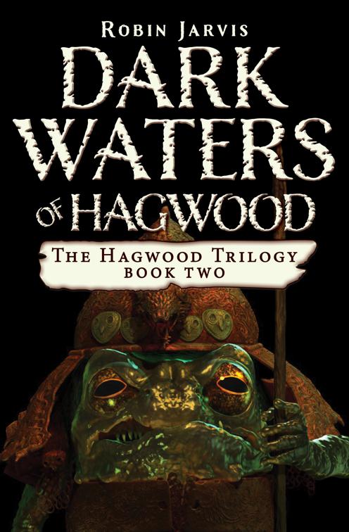 Dark Waters of Hagwood, The Hagwood Trilogy