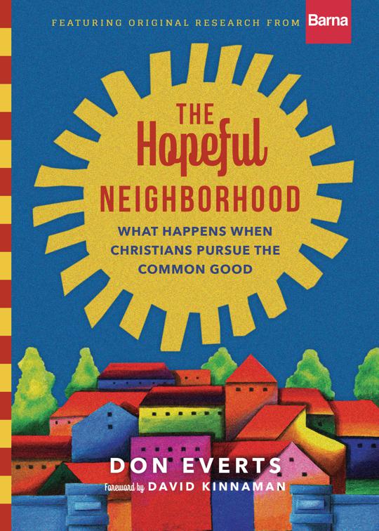 The Hopeful Neighborhood, Lutheran Hour Ministries Resources