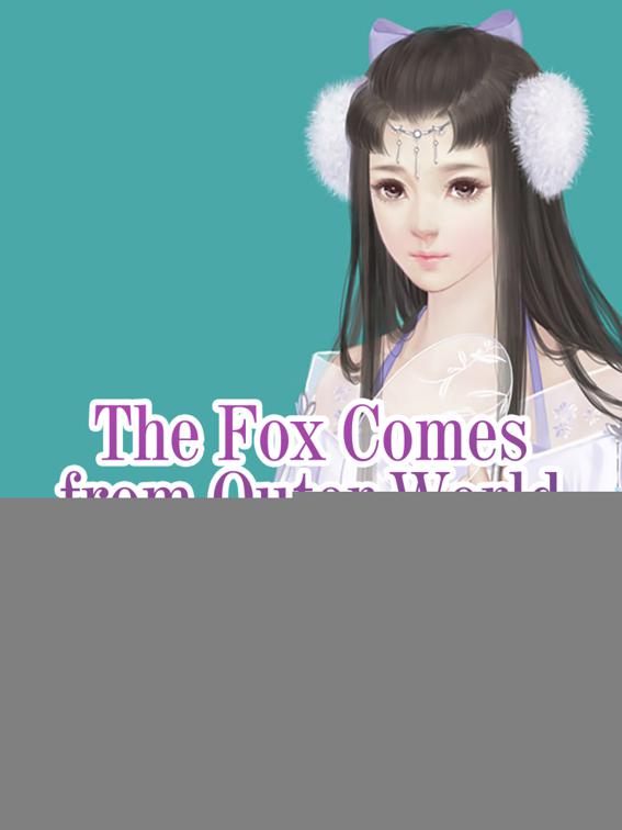 The Fox Comes from Outer World, Volume 3