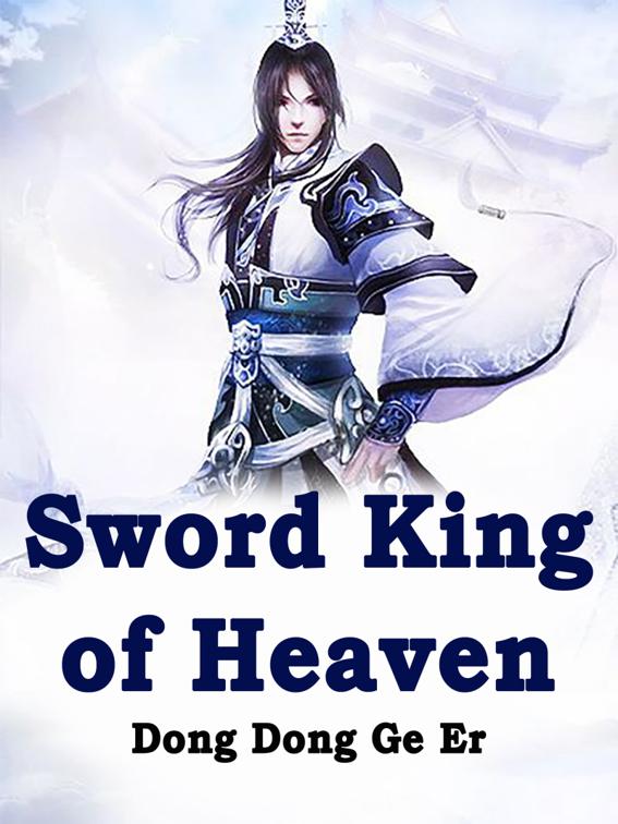 Sword King of Heaven, Volume 2