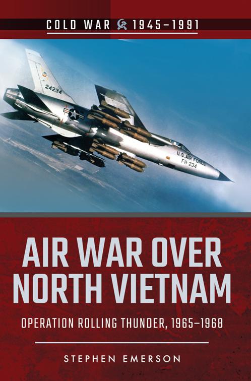 Air War Over North Vietnam, Cold War, 1945–1991