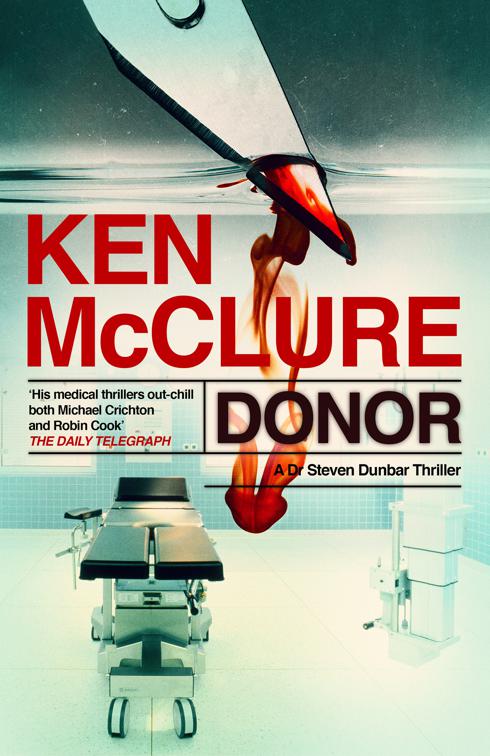 Donor, The Dr Steven Dunbar Thrillers