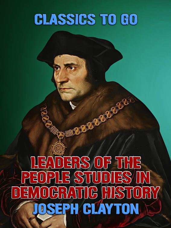Leaders of the People Studies in Democratic History, Classics To Go