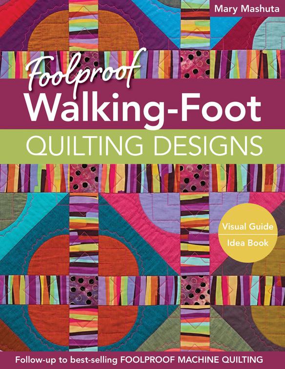 Foolproof Walking-Foot Quilting Designs