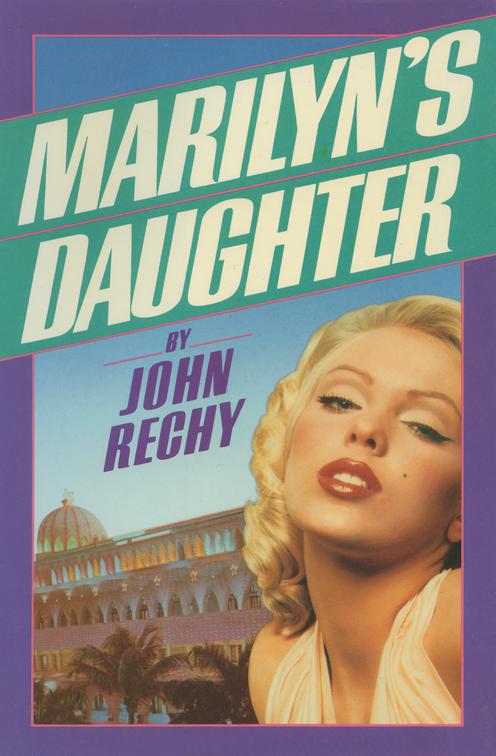Marilyn&#x27;s Daughter