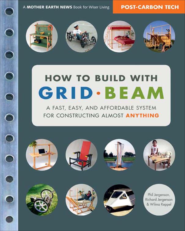 How to Build with Grid Beam, Mother Earth News Books for Wiser Living