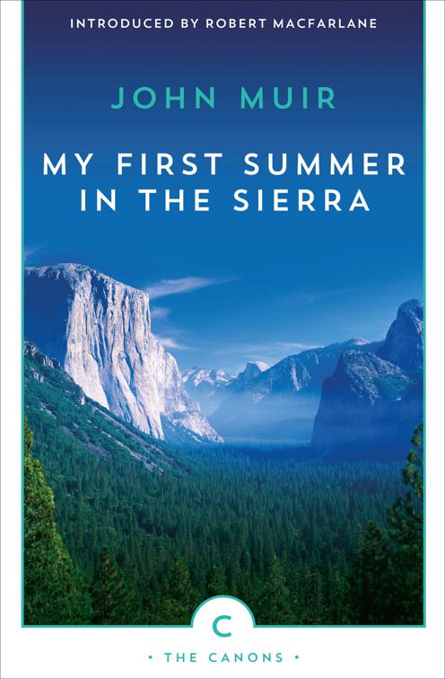 My First Summer in the Sierra, Canons