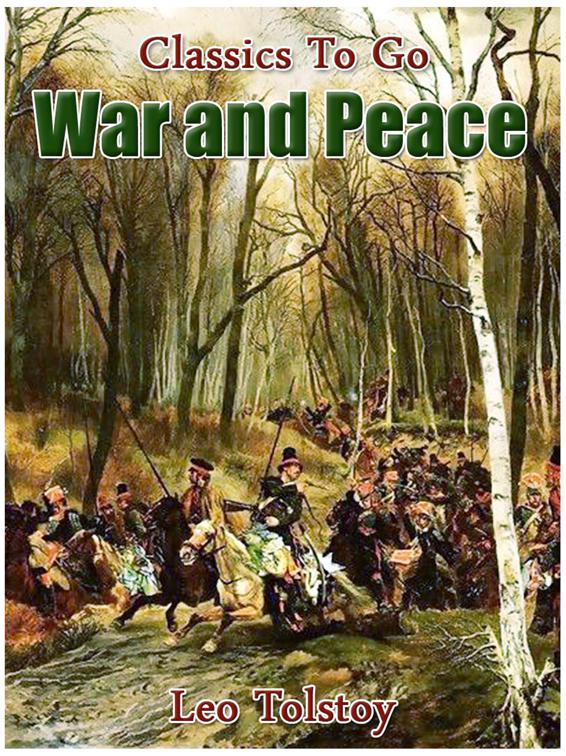 War and Peace, Classics To Go