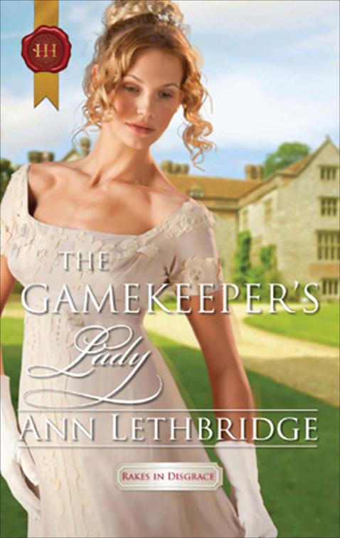 Gamekeeper&#x27;s Lady, Rakes in Disgrace