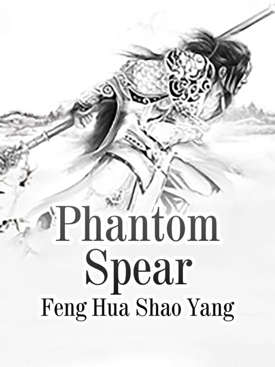 Phantom Spear, Volume 6
