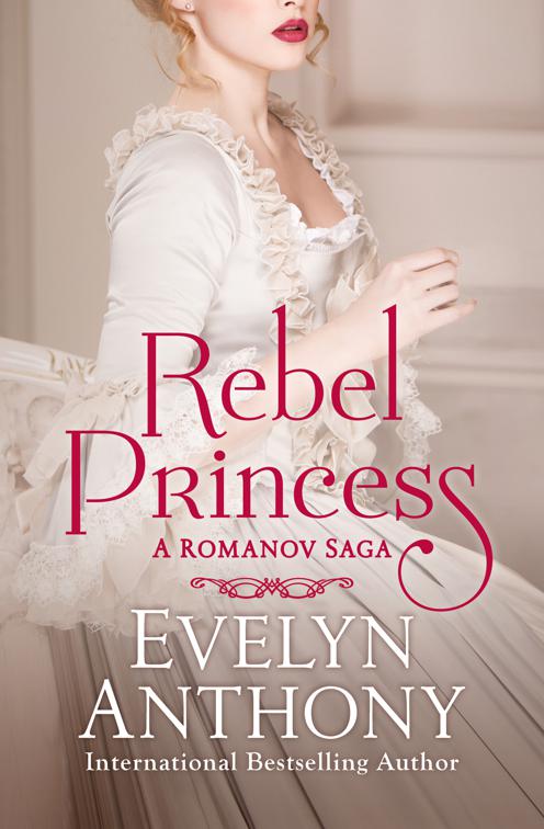 Rebel Princess, The Romanov Trilogy