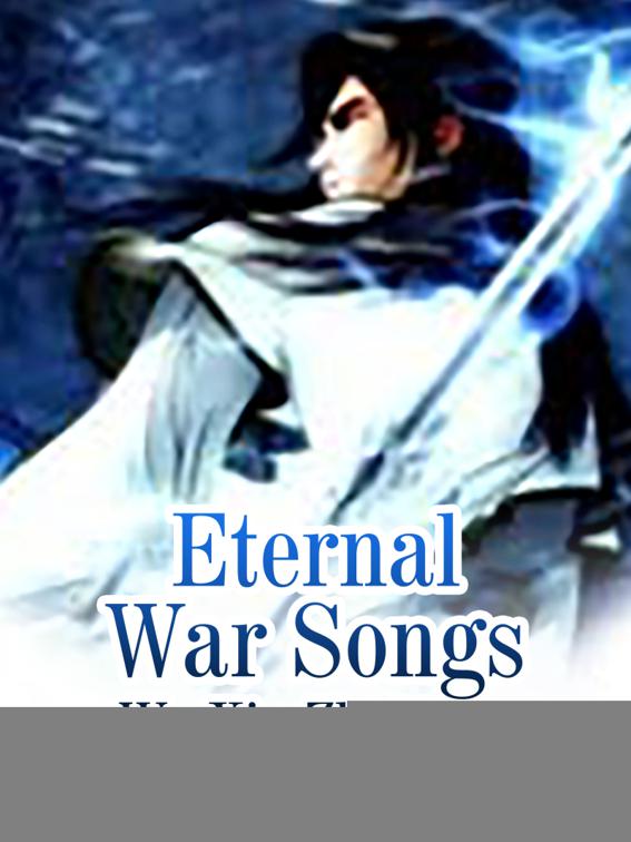 This image is the cover for the book Eternal War Songs, Volume 3