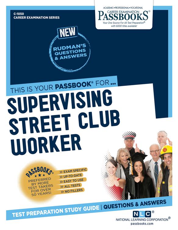 Supervising Street Club Worker, Career Examination Series