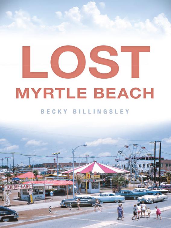 Lost Myrtle Beach, Lost