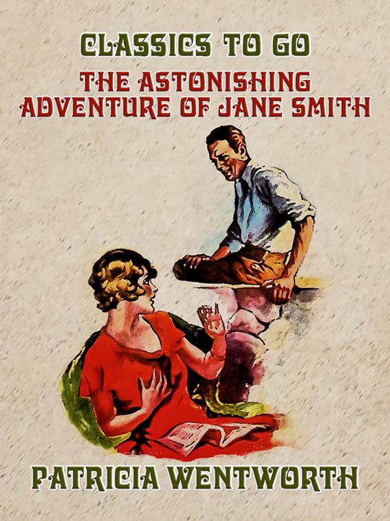 The Astonishing Adventure of Jane Smith, Classics To Go