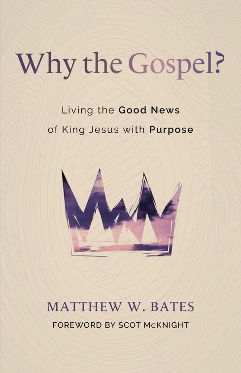 Why the Gospel?