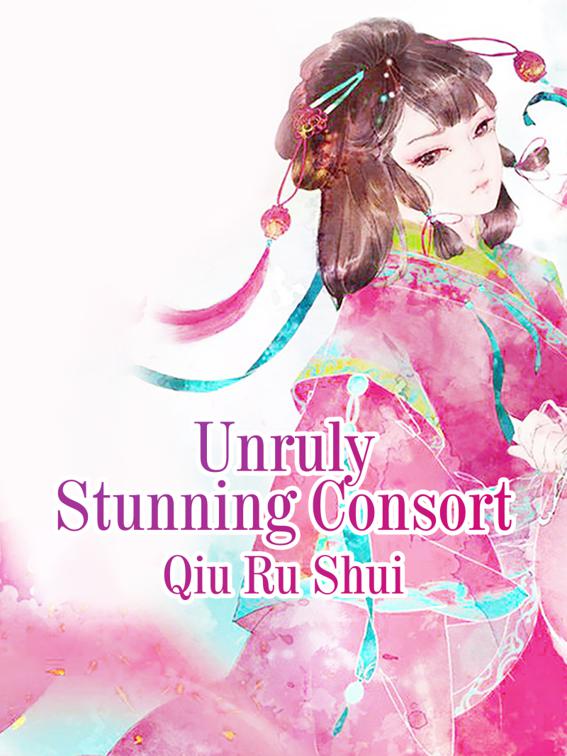 Unruly Stunning Consort, Volume 2
