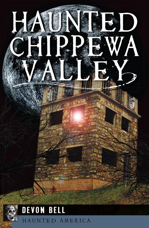 Haunted Chippewa Valley, Haunted America