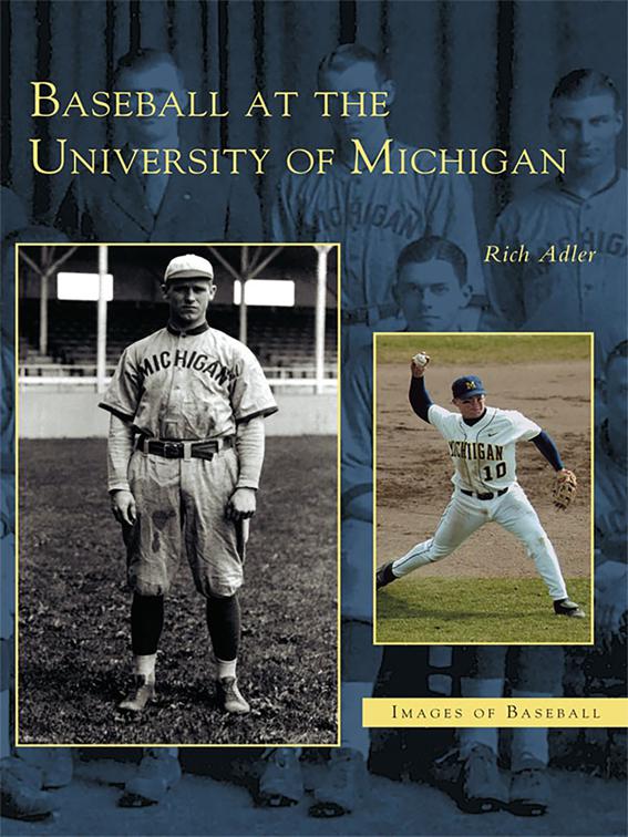Baseball at the University of Michigan, Images of Baseball