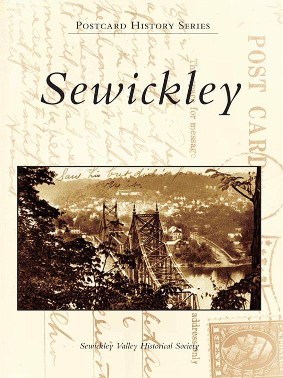 This image is the cover for the book Sewickley, Postcard History Series