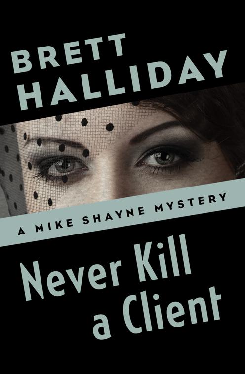 Never Kill a Client, The Mike Shayne Mysteries