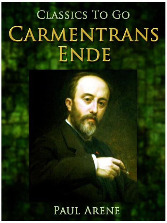 Carmentrans Ende, Classics To Go