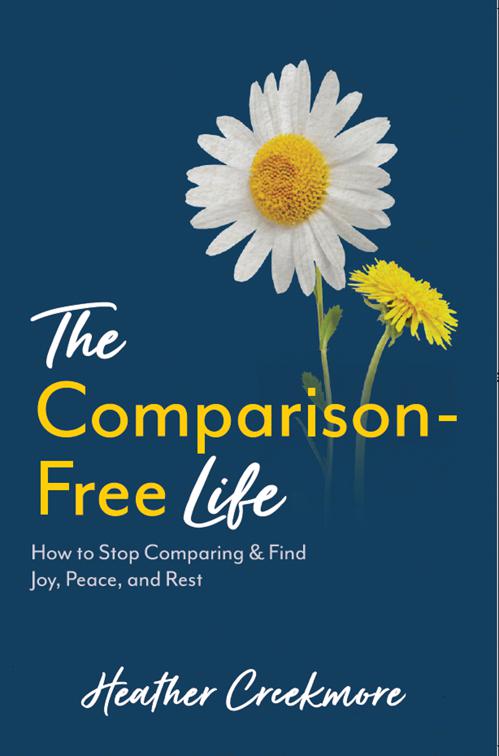 The Comparison-Free Life