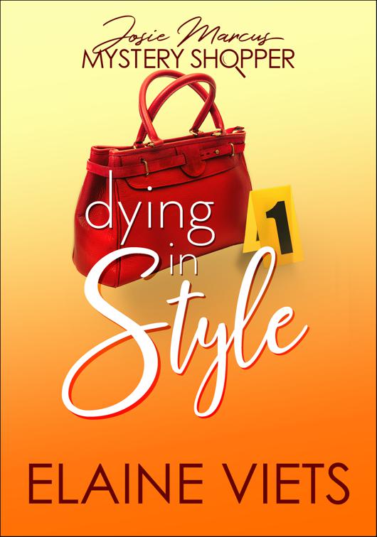 Dying in Style, Josie Marcus, Mystery Shopper