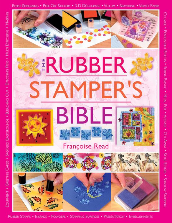 Rubber Stamper&#x27;s Bible